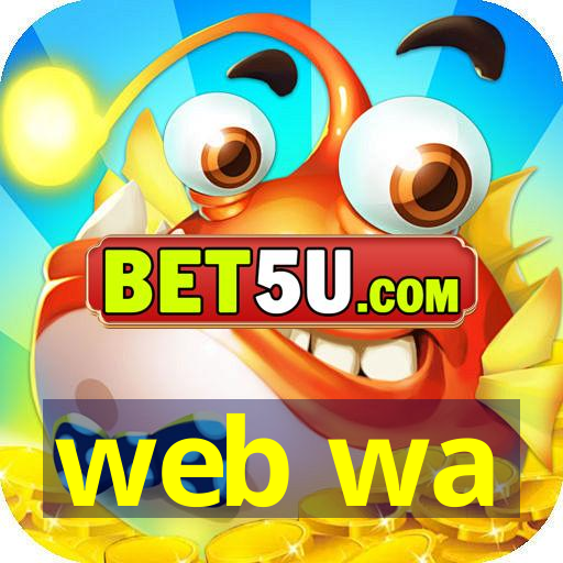 web wa